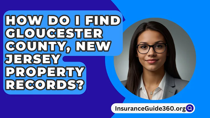 How Do I Find Gloucester County, New Jersey Property Records? - CountyOffice.org
