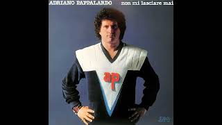 Adriano Pappalardo - Non Mi Lasciare Mai (Album 1980) [VINILE]