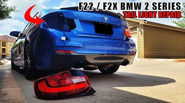 F22  F2X BMW M235i Tail Light Malfunction Repair