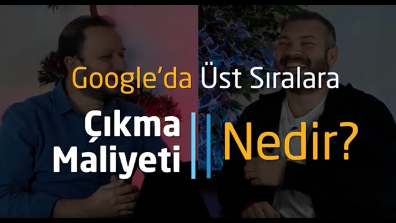 Google’da Üst Sıralara Çıkma Maliyeti Nedir?