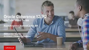 Coherence 12.2.1 - Asynchronous API