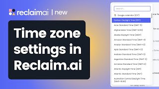 How to set your time zone manually in Reclaim 🌎 | Settings Update screenshot 2