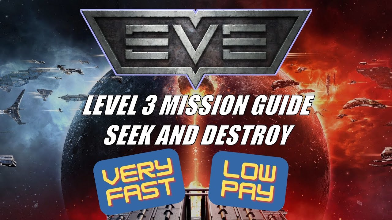 EVE Online: Level 3 Mission Guide - Seek and Destroy - YouTube