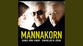 Video thumbnail of "Mannakorn - Einhvers staðar einhvern tímann aftur"