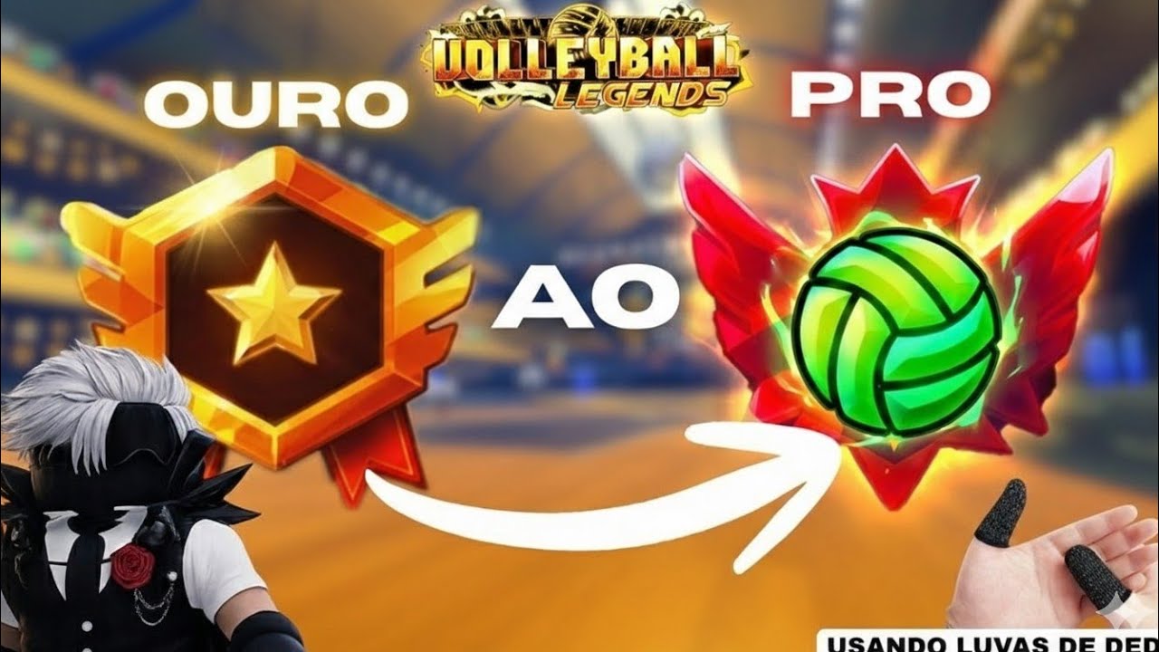 OURO AO PRO 🏆 -       🏐VOLLEYBALL LEGENDS 🏐 - DonelSilva 