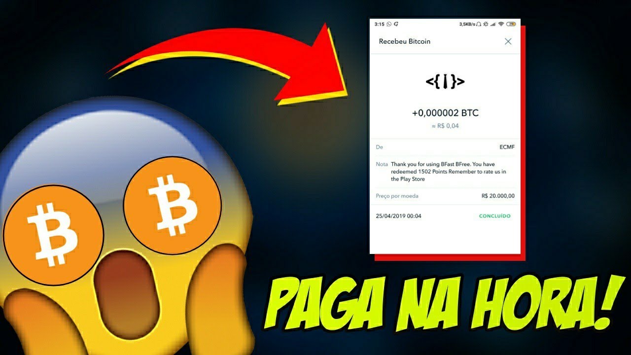 Uau! GANHE BITCOINS GRATUITOS PAGA NA HORA!