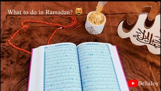 Ramadan  | Things to do in Ramadan | Ramadan Schedule جدول في رمضان للعبادة | اشياء للعمل في رمضان