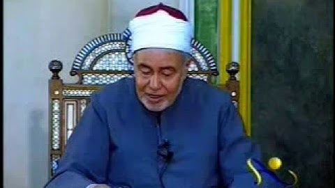 الآيات 90:87 من سورة الأنعام - أ.د محمد سيد طنطاوي شيخ الأزهر Grand Imam Dr.Muhammad Sayyed Tantawy