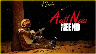 Khushi -Aati Na Neend (REFIX) @Bellas