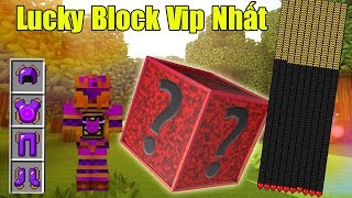 THỬ THÁCH 24H ĐẬP LUCKY BLOCK VIP NHẤT MINECRAFT ** NOOB KHÁM PHÁ LUCKY BLOCK VIP NHẤT MINECRAFT