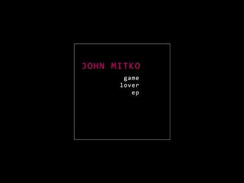 John Mitko - Game Lover