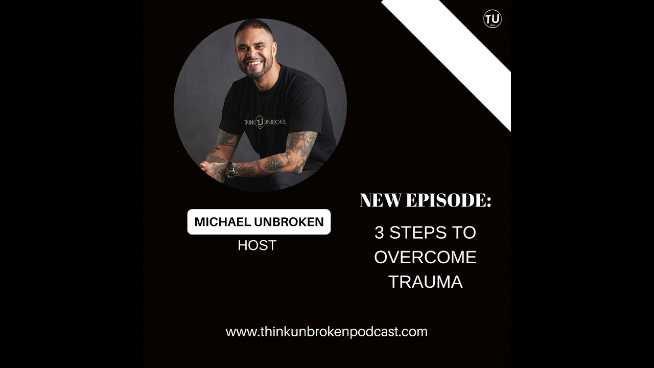 3 Steps to Overcome Trauma