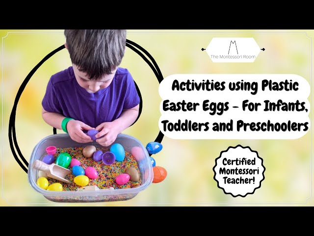 8 activities using Plastic Easter Eggs - For Infants, Toddlers and  Preschoolers 