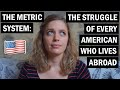 🇺🇸 American Struggles While Living Abroad: The Metric System | 🇺🇸 Le système métrique à l'étranger