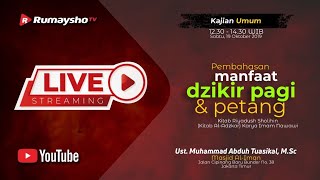 Live Manfaat Dzikir Pagi Petang Ustadz Muhammad Abduh Tuasikal Youtube