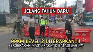 PPKM Akan Diterapkan Saat Tahun Baru