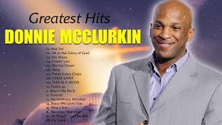 Donnie McClurkin - Gospel Music Playlist - Black Gospel Music Praise And Worship - youtube black gospel music playlist kirk franklin