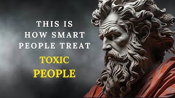13 Stoic Tips to Handle Toxic People: Gain Inner Peace & Emotional Resilience