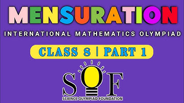 Mensuration for Olympiad class 8 | IMO prep. guide 2023
