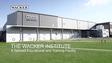The WACKER INSTITUTE – A tailored Educational and Training Facility
