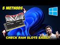 How to Check RAM Slots Easily in Windows Laptop/PC ⚡ 5 Different ways to Check Available RAM Slots 🔥