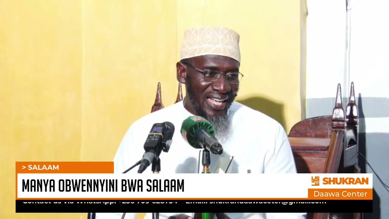 MANYA OBWENNYINI BWA SALAAM | Sheikh Umar Swidiq Ndawula