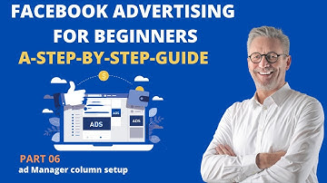 Facebook ad Manager column setup | Facebook ad management for beginners  | Part 06