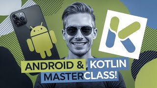 The Complete Android & Kotlin Development Masterclass: Part 1 🚀 | Build Real-World Apps!