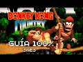 Donkey Kong Country (SNES) | Guía Completa Longplay sin Comentario en Español