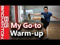 My favorite badminton warmup routine  revealed