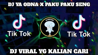 DJ TIKTOK TERBARU 2023 - DJ YA ODNA X PAKU SENG VIRAL YG KALIAN CARI !!!