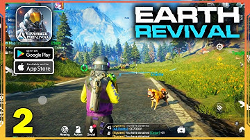 Earth Revival Gameplay - (Android, iOS) - Part 2