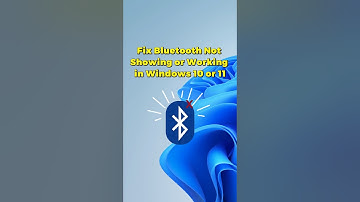 How to Fix Bluetooth Not Showing or Working or Couldn