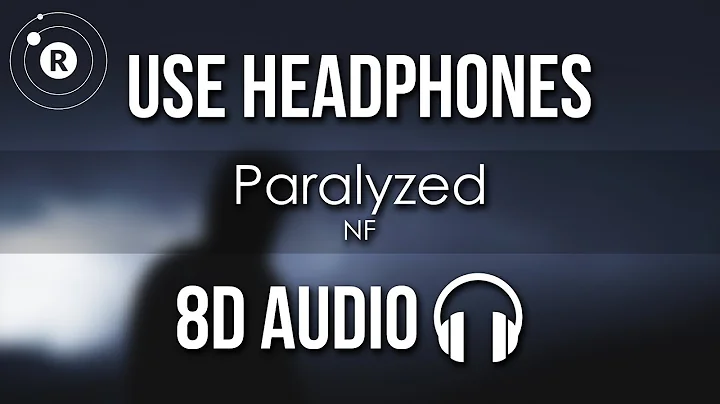 NF - Paralyzed (8D AUDIO)