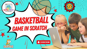 🏀 10-Minute Basketball Game in Scratch | Math+Coding Academy