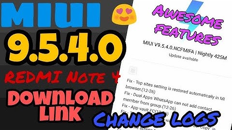 MIUI 9.5.4.0 Redmi Note 4 What