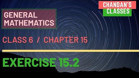 Exercise 15.2 ||  Maths || Class 6