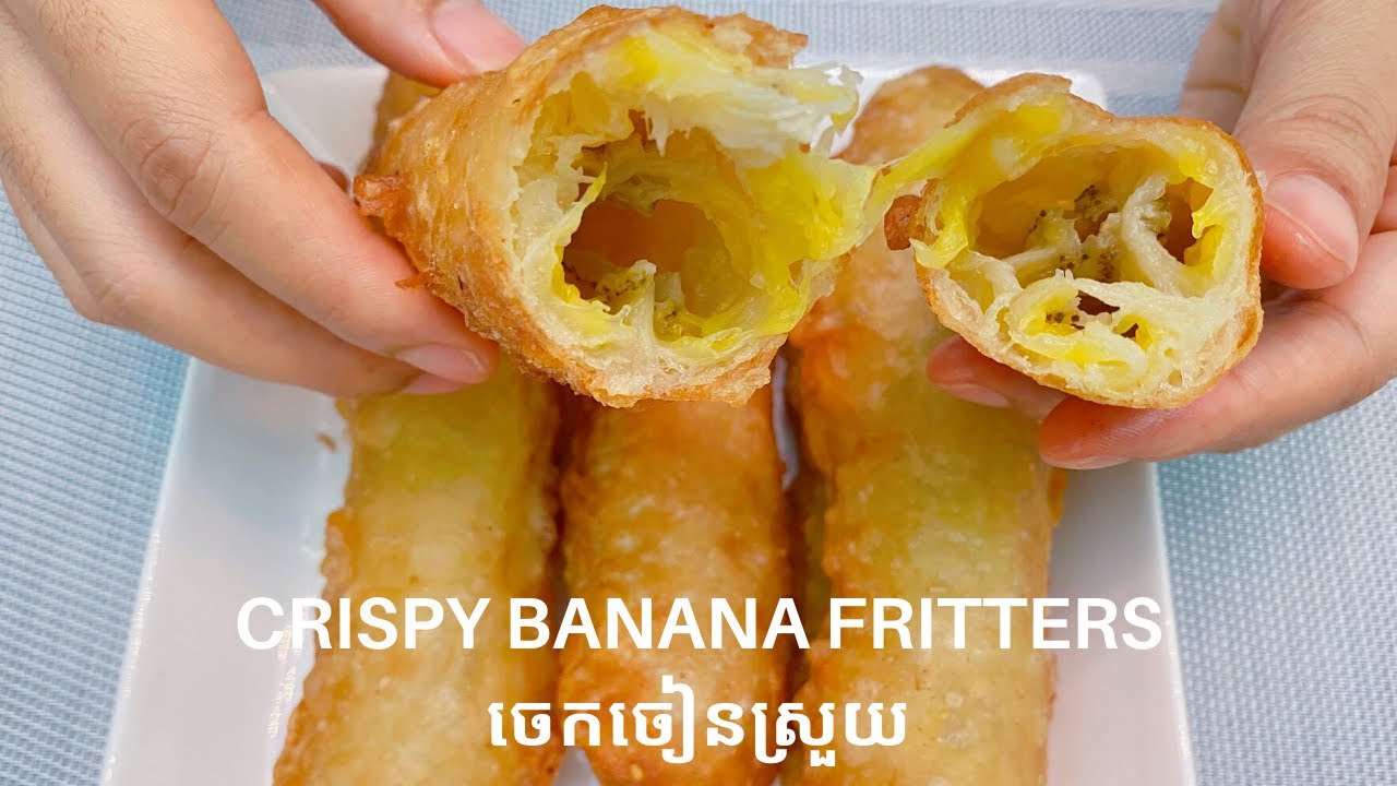 Crispy Banana Fritters របៀបធ្វើចេកចៀនអោយឡើងល្អ YouTube