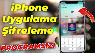 iPhone Uygulama Şifreleme | iPhone'da Uygulamalara Şifre Koyma (PROGRAMSIZ)