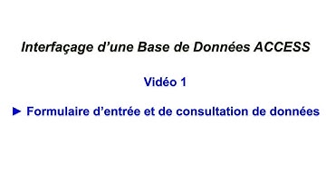 Interface ACCESS - Video1 : réalisation d