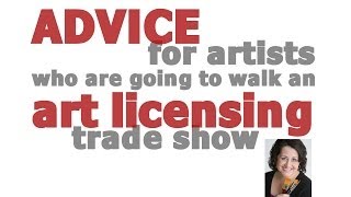 Advice for Artists walking an Art Licensing Trade Show Actualización