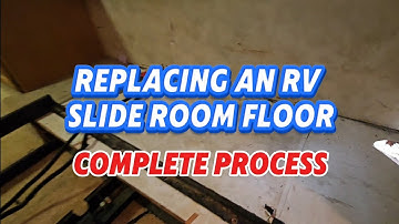 Removing and Replacing an RV Slide Room Floor Start to Finish - Full Walkthrough How-To Process