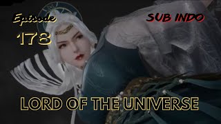 Lord Of The Universe Season 3 Episode 178 Sub Indo