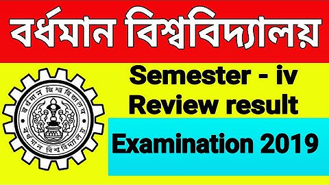 Burdwan university Semester-iv review result ||Examination 2019