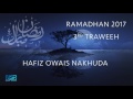  hafiz owais nakhuda  3rd taraweeh  ramadhan 20171438