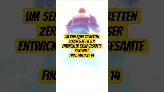 Um sein Spiel zu retten, zerstörte dieser Entwickler seine ganze Spielwelt! Final Fantasy 14 #gaming