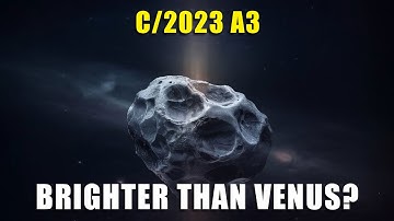 Will C/2023 A3 Be the Next Great Comet? | Simply Science