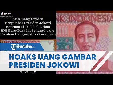 Viral Penampakan Uang Pecahan Rp 100 Bergambar Presiden Jokowi, BNI Tegaskan Hoaks