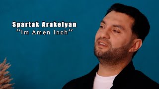 Смотреть Spartak Arakelyan - Im Amen Inch (2024) Видеоклип!