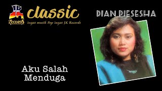 Dian Piesesha -  Aku Salah Menduga